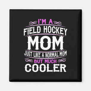 Field Hockey Mum Ice Hockey Mum American Magnet