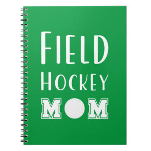 Field Hockey Mum Notebook