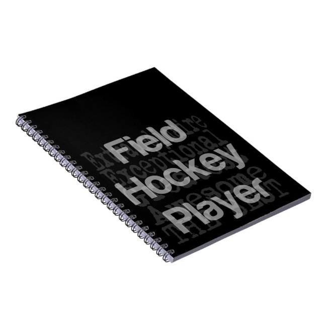 Field Hockey Player Extraordinaire Notebook (Right Side)