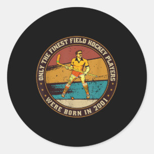 Field-hockey-players Born In 2001 Birthday Field-h Classic Round Sticker