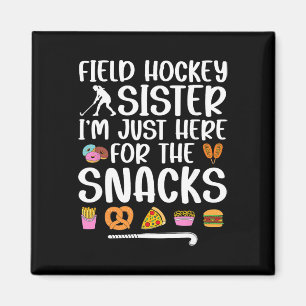 Field Hockey Sister Funny Field Hockey Player Sis Magnet