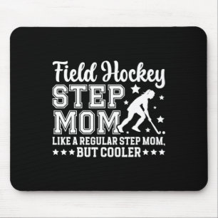 Field Hockey Step-mom Definition Field Hockey Play Mouse Mat