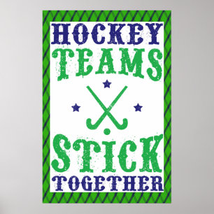 Field Hockey Teams Stick Together Print