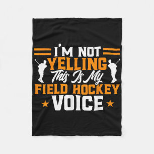 Field Hockey This Is My Field Hockey Voice Fleece Blanket