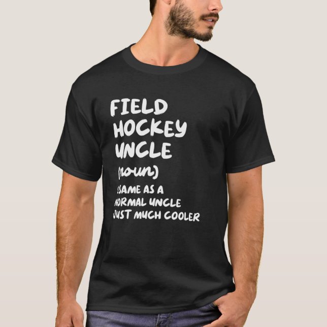 Field Hockey Uncle Definition   Sports T-Shirt (Front)