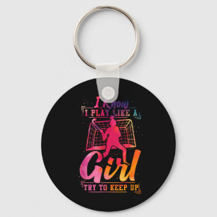 Field Hockey Watercolor I Know I Play Like A Girl Key Ring