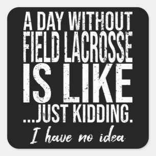 Field Lacrosse funny sports gift Square Sticker