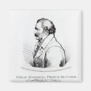 Field Marshal Prince Blucher of Wahlstadt Magnet