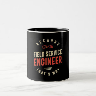 Field Service Engineer Job Occupation Birthday  Two-Tone Coffee Mug