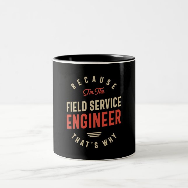 Field Service Engineer Job Occupation Birthday  Two-Tone Coffee Mug (Center)