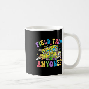 Field Trip Anyone_ Field Day Let The Games Begin S Coffee Mug