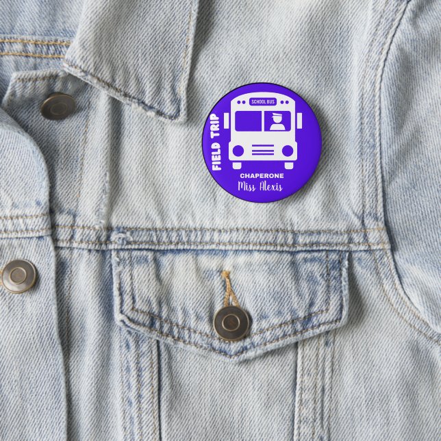 Field trip Chaperone - Monogram Name - Customise 6 Cm Round Badge (In Situ)