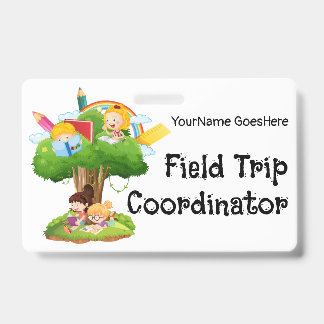 Field Trip Coordinator ID Badge