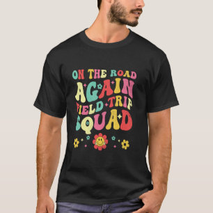 Field Trip Squad Funny Field Day Teacher Student S T-Shirt