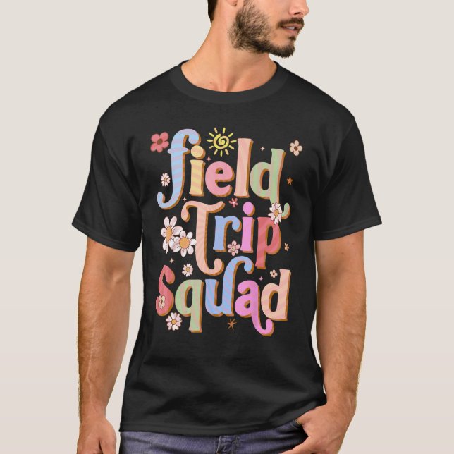 Field Trip Squad Groovy Retro Field Day 2023 Teach T-Shirt (Front)