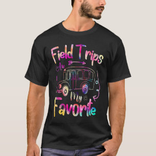 Field Trips Are My Favorite School Field Trip Tea T-Shirt