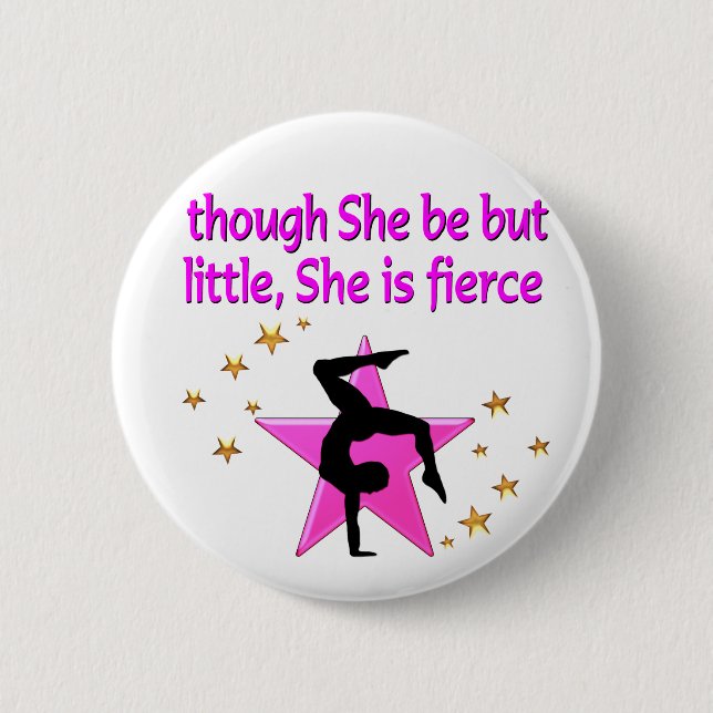 FIERCE AND MIGHTY GYMNAST 6 CM ROUND BADGE (Front)