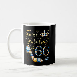 Fierce Fabulous & 66s Years Old Woman 66th Birthda Coffee Mug