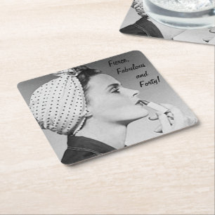 Fierce, Fabulous and Forty! Square Paper Coaster
