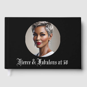 Fierce & Fabulous at 60 Guest Book