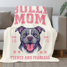 Fierce Fearless Bully Dog Mum | Pitbull Mama Cosy