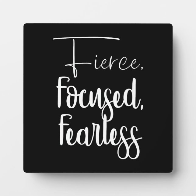 Fierce, Focused, Fearless - Hustle, Gym, Success Plaque (Front)