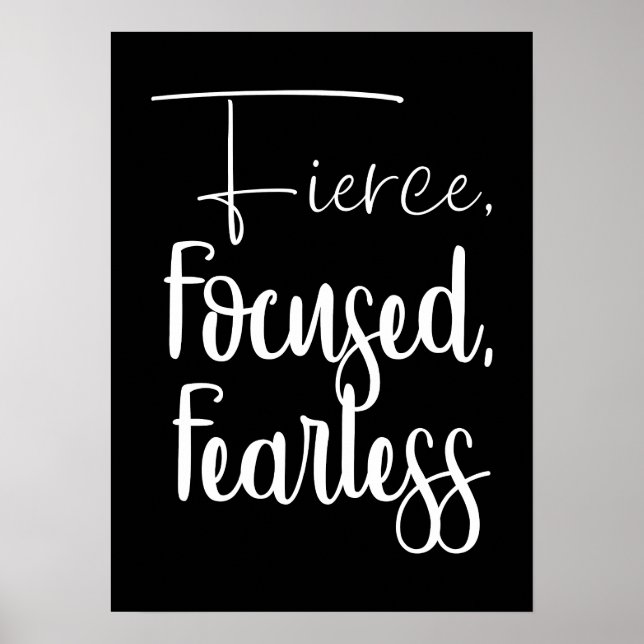 Fierce, Focused, Fearless - Hustle, Gym, Success Poster (Front)