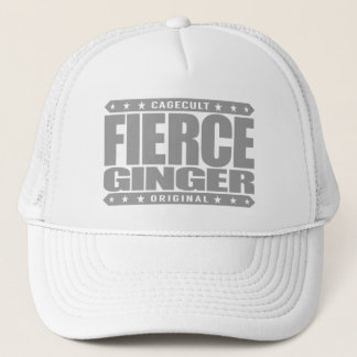 FIERCE GINGER - Fearless Red-Haired Pale Warrior Trucker Hat