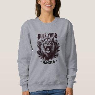 Fierce Lion King Inspirational Design Sweatshirt