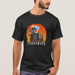 Fierceness Horse Horse Racing Del Mar Santa Anita  T-Shirt