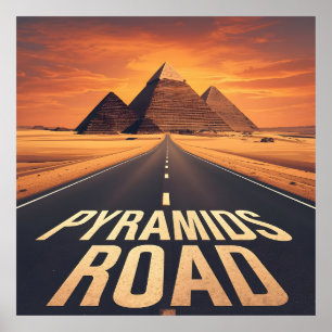 Fiery Pyramids Road Egypt Desert Art Poster