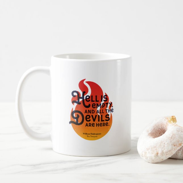 Fiery William Shakespeare Hell is Empty Coffee Mug (With Donut)