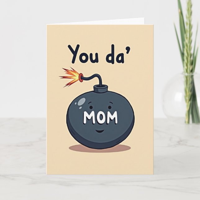 Fiery You Da Mum Illustration Card (Front)