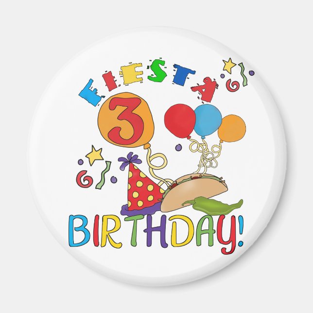 Fiesta 3rd Birthday T-shirts and Gifts Magnet (Front)
