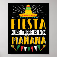 Fiesta Like There Is No Manana Cinco De Mayo