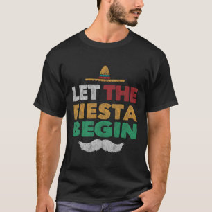 Fiesta Mexican Party Funny Cinco De Mayo T-Shirt