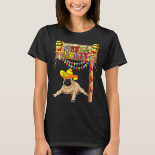 Fiesta Party Mexican Pug Sombrero Happy Cinco De T-Shirt