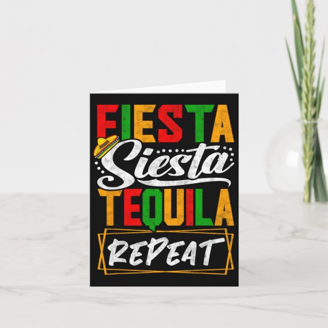Fiesta Siesta Tequila Repeat Mexico Mexican Cinco  Card (Front)