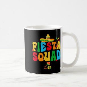 Fiesta Squad Bride Bridesmaid My Final Fiesta Bach Coffee Mug