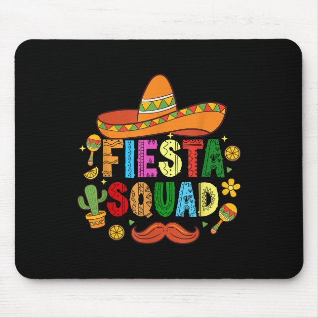 Fiesta Squad Cinco De Mayo Lets Fiesta Mexican 202 Mouse Mat (Front)
