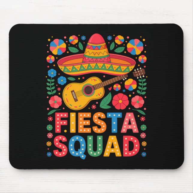 Fiesta Squad Cinco De Mayo Lets Fiesta Mexican Men Mouse Mat (Front)
