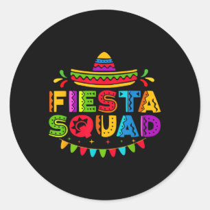 Fiesta Squad Cinco De Mayo Mexican Party 5 De Mayo Classic Round Sticker