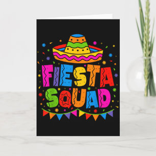 Fiesta Squad Cinco De Mayo Mexican Party Cinco De Card