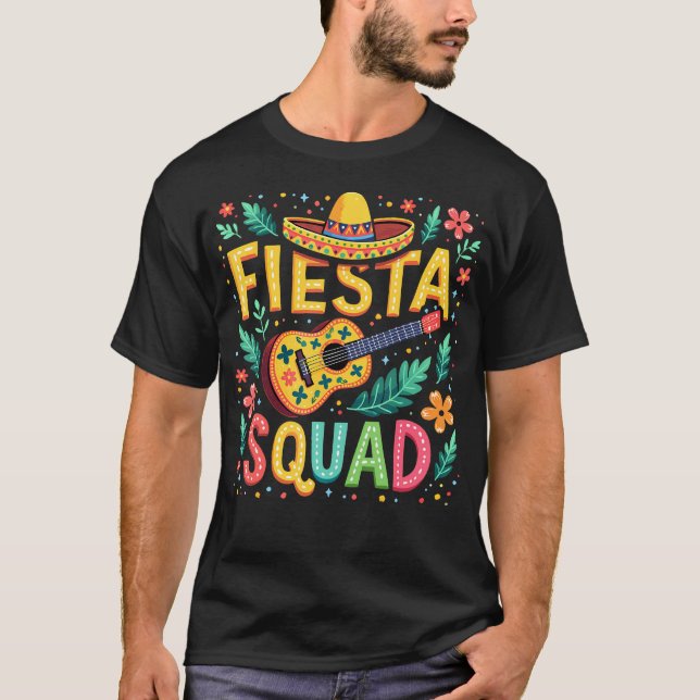 Fiesta Squad Cinco De Mayo Party T-Shirt (Front)