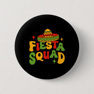 Fiesta Squad Cinco De Mayo Sombrero Family Matchin 6 Cm Round Badge