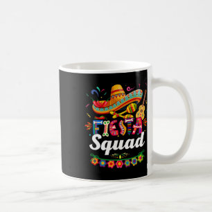 Fiesta Squad Cinco De Mayo Tee Mexican Party Cinco Coffee Mug