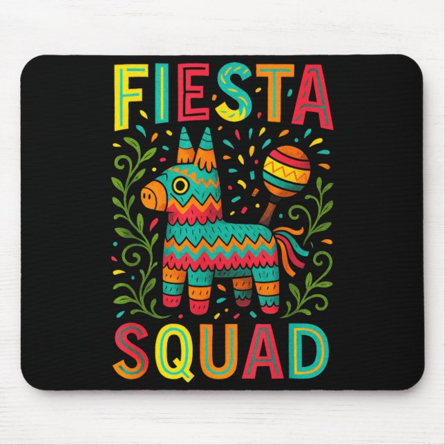 Fiesta squad - cinco mayo party mexican fun Fiesta Mouse Mat (Front)