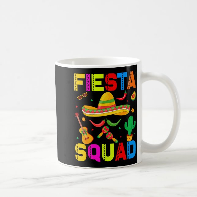 Fiesta squad funny cinco de mayo let's mexican coffee mug (Right)