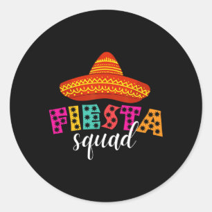 Fiesta Squad Funny Cinco De Mayo Sombrero Women Me Classic Round Sticker