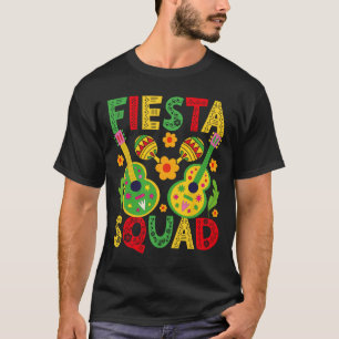 Fiesta Squad Matching Cinco De Mayo Party  T-Shirt